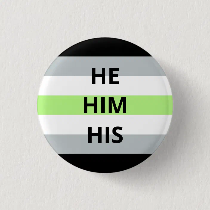 He Him His Pronouns Agender Badge Button Zazzle Com