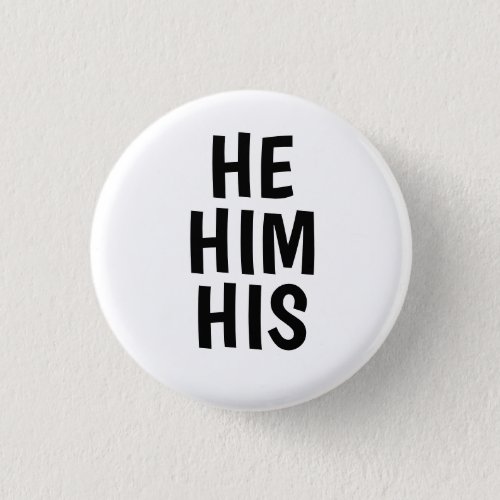 hehimhis pronouns black and white button