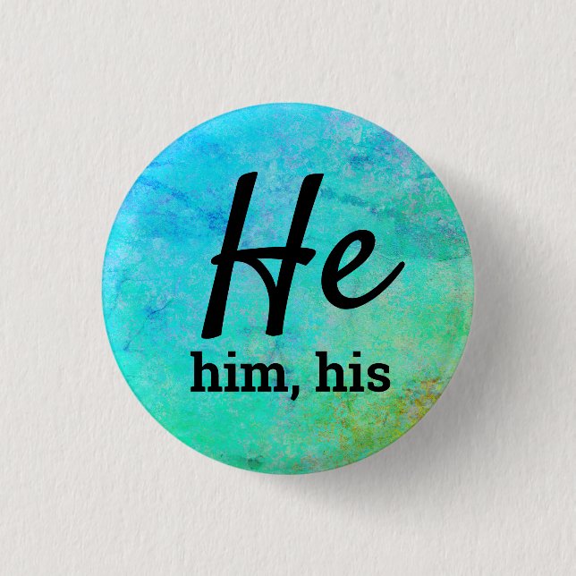 He, Him, His Pronouns Button (Front)