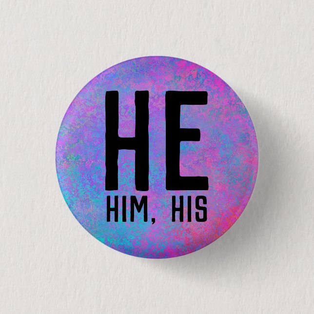 He, Him, His Pronouns Button (Front)