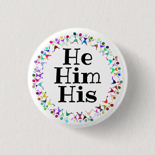He Him His Pronouns in Human Figures Circle Button