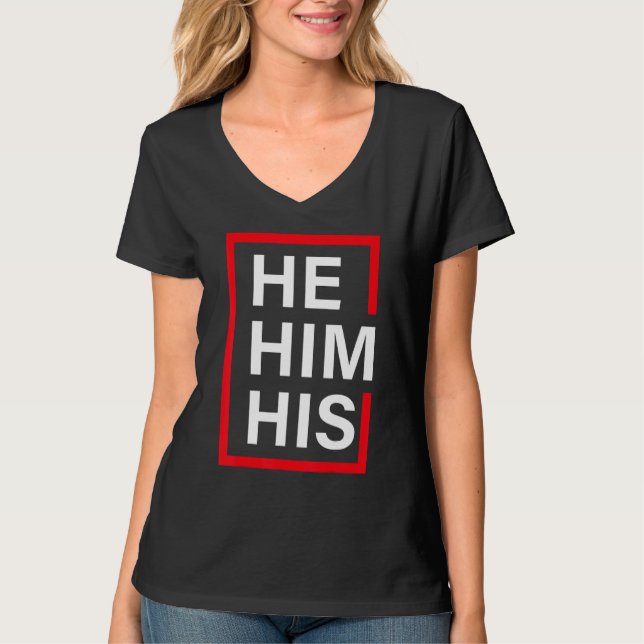 He Him His Respect My Pronouns Shirt Transgender L (Front)