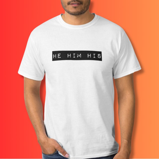 He Him His Retro Label T-Shirt (Creator Uploaded)