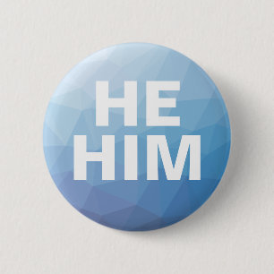He Him Male Gender Pronouns Button