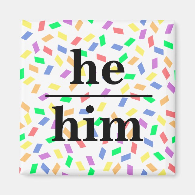 He him pastel rainbow sprinkles pronoun  magnet (Front)