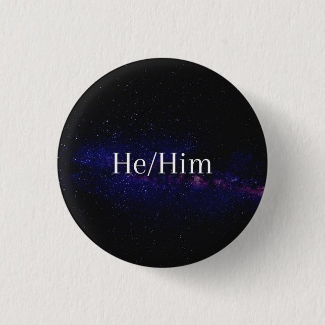 He/Him Pronoun button (Front)