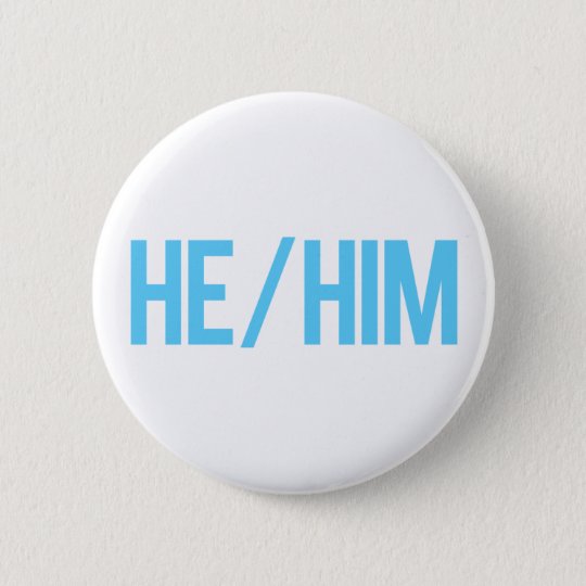 HEHIM Button