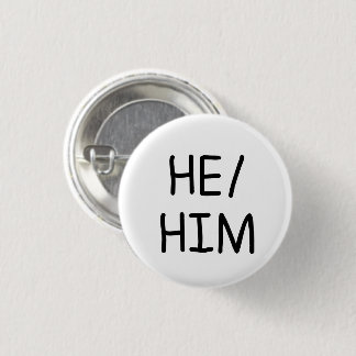 he/him pronoun button badge pin handwritten