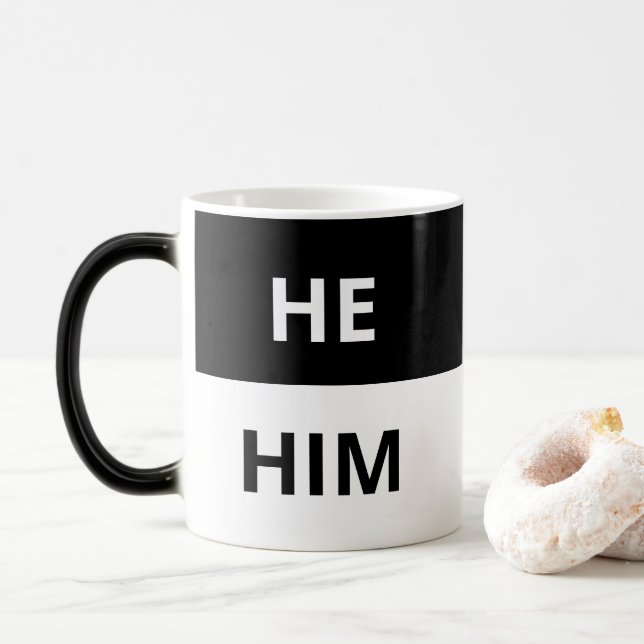 He/Him Pronouns Black & White Morphing Mug (With Donut)