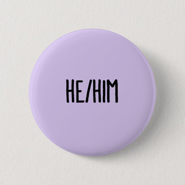 He-Him Pronouns Button (Front)