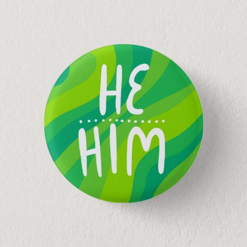 HEHIM Pronouns Colorful Handlettered Bold Stripes Button