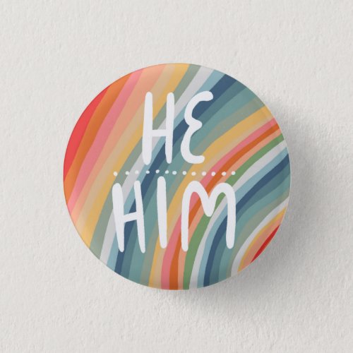 HEHIM Pronouns Colorful Handlettered Rainbow Button