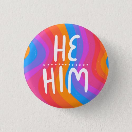HEHIM Pronouns Colorful Handlettering Stripes Button