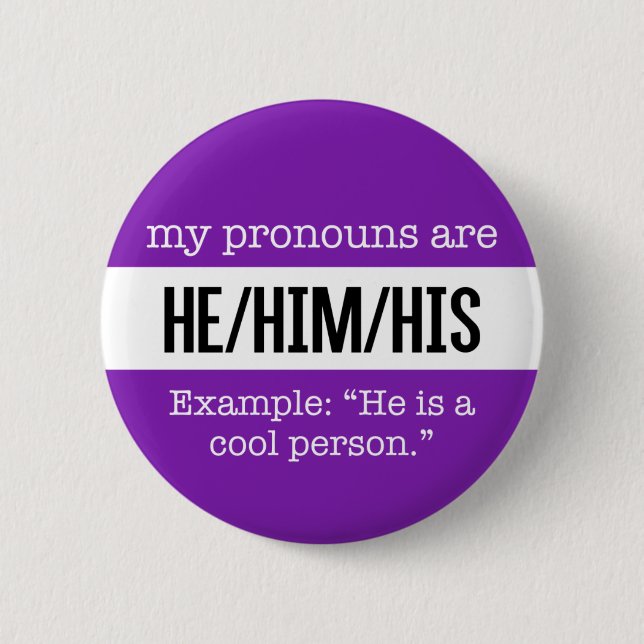 He/Him Pronouns – Gender Creative Flag Pinback Button (Front)