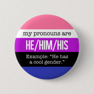 He/Him Pronouns – Genderfluid Flag Button