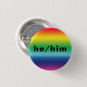 He, Him, Pronouns Lgbtq Lgbt Pride Rainbow Colors Button