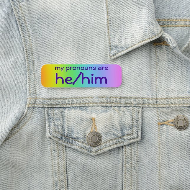 "He/Him" Pronouns Pin Name Tag (In Situ)