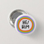 HE/HIM Pronouns Rainbow Circle Button<br><div class="desc">Decorate your outfit with this cool art button. You can customize it and add text too. Check my shop for lots more colors and patterns! Let me know if you'd like something custom too.</div>