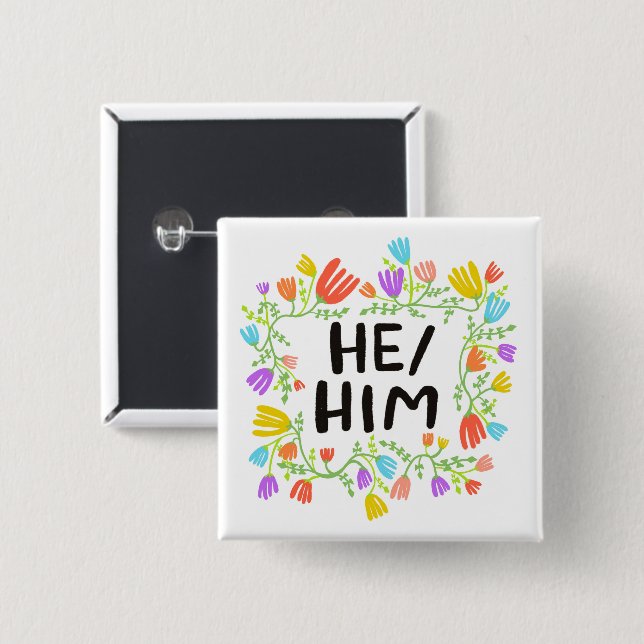 HE/HIM Pronouns Rainbow Floral Wreath Button (Front & Back)