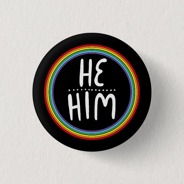 HE/HIM Pronouns Rainbow Handlettered Minimal Button (Front)