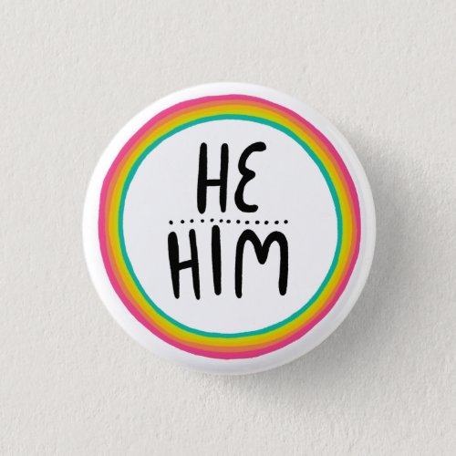 HE  HIM Pronouns Rainbow Ring Colorful Pride  Button