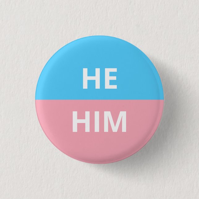 He/Him Pronouns Transgender Badge Button (Front)
