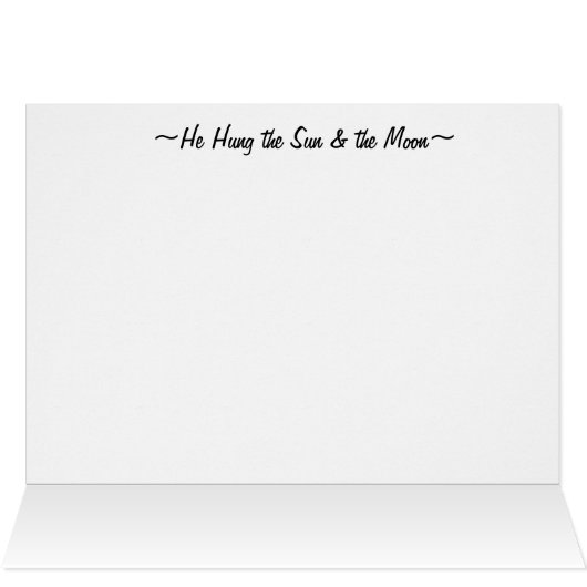 He Hung the Sun & the Moon (Inside Horizontal (Top))