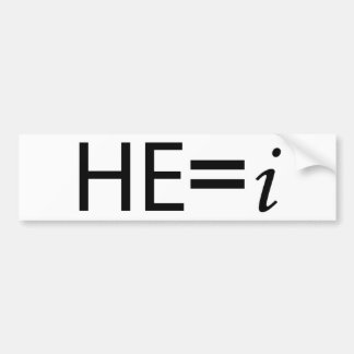 HE=i (Black) Bumper Sticker