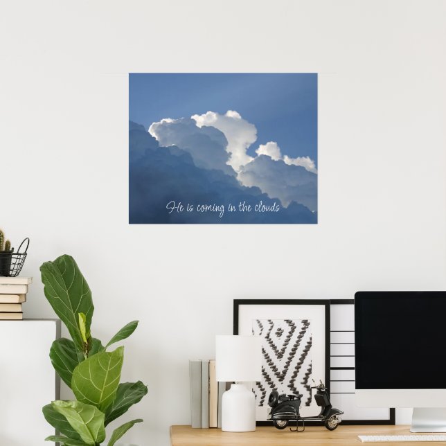 He is Coming in the Clouds Christian Quote Poster (Home Office)