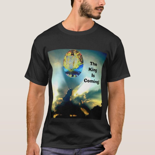 HE IS COMING  T-Shirt (Front)
