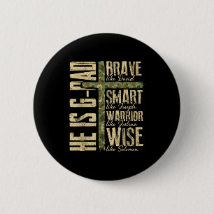 He Is G-dad Camo Religious Father's Day Christian Button