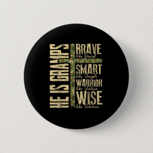 He Is Gramps Camo Religious Father's Day Christian Button