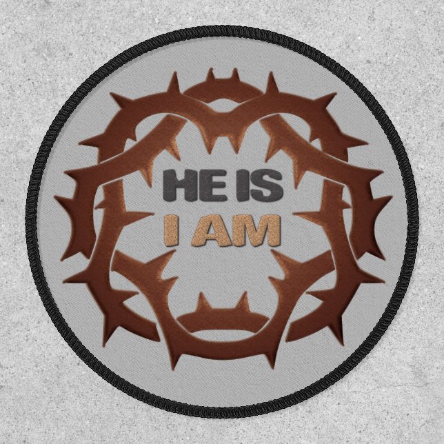 He Is, I Am Patch (Front)