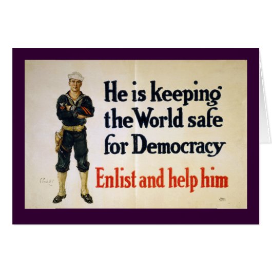 He is Keeping the World Safe for Democracy Cards (Front Horizontal)