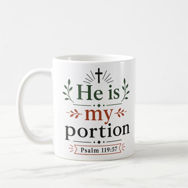 He Is My Portion Inspiring Scripture Promise Quote Coffee Mug (Left)