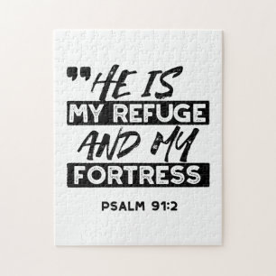 He Is My Refuge and My Fortress – Psalm 91:2 Bible Jigsaw Puzzle
