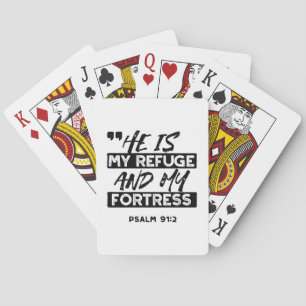 He Is My Refuge and My Fortress – Psalm 91:2 Bible Poker Cards