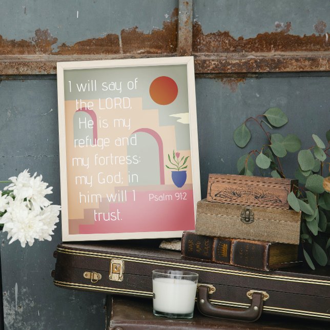 He Is My Refuge Psalm 91 Bible Scripture Poster (Creator Uploaded)