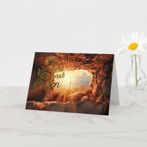 He is not here He has risen Easter Card