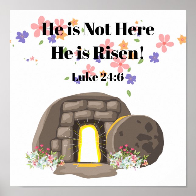 He is Not Here He is Risen Poster (Front)