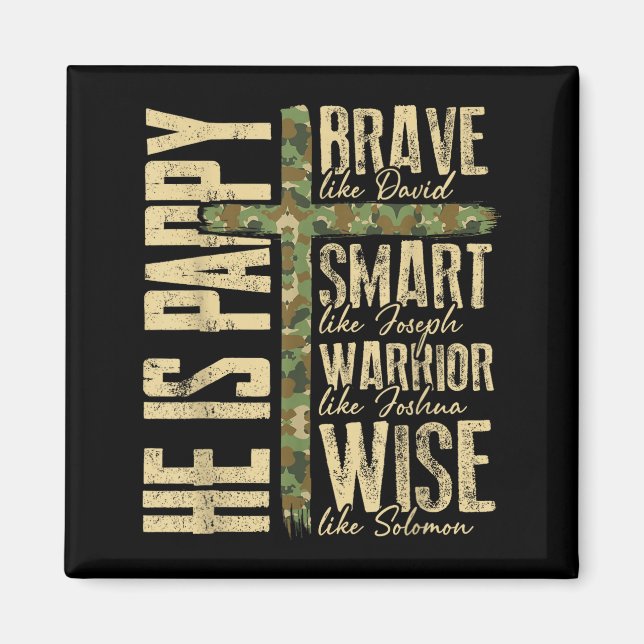 He Is Pappy Camo Religious Father's Day Christian  Magnet (Front)