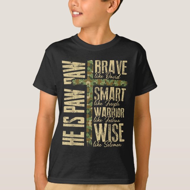 He Is Paw Paw Camo Religious Fathers Day Christian T-Shirt (Front)