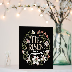 He Is Risen Alleluia Floral Christian Easter Foam Board