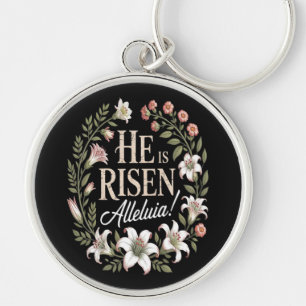 He Is Risen Alleluia Floral Christian Easter Keychain