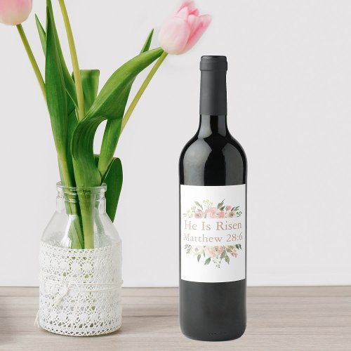 He is Risen Beautiful Pink Floral Easter Party Wine Label