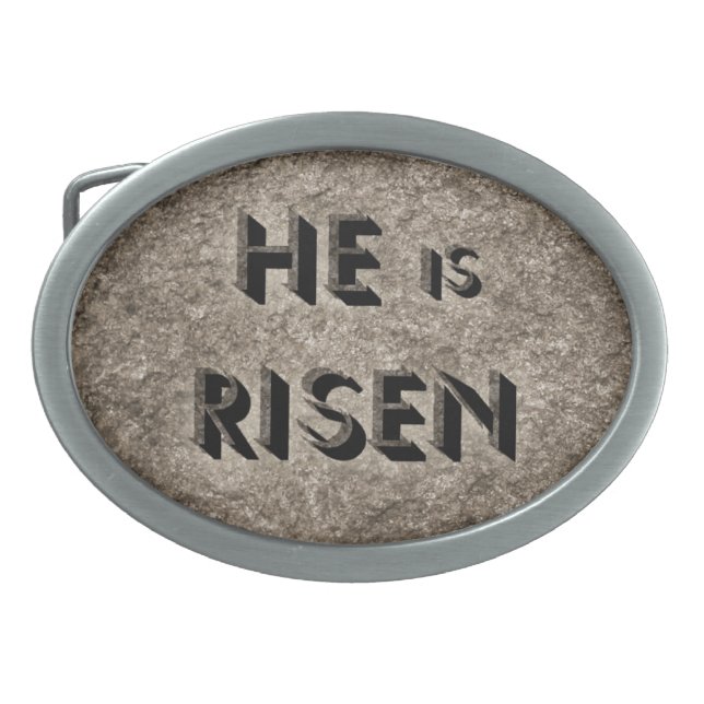 He is Risen - belt buckle (Front)