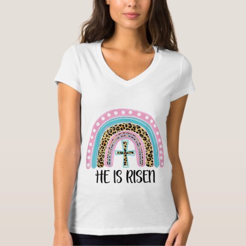 He Is Risen Bible Jesus Resurrection Easter Rainbo T_Shirt