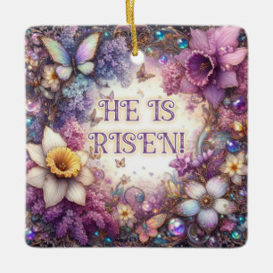 He Is Risen Butterflies Lilacs Purple Easter  Ceramic Ornament