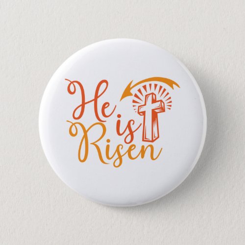 he is risen button