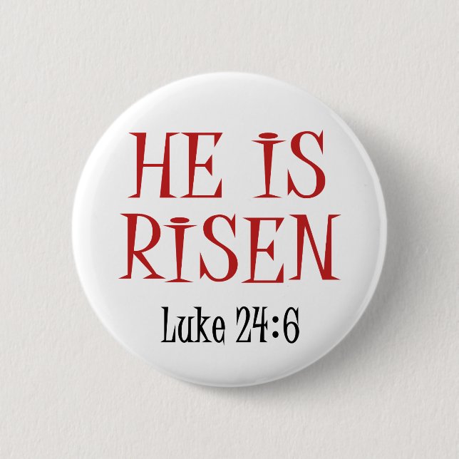 He is Risen Button (Front)